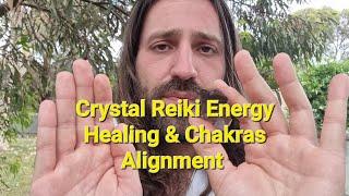 Crystal Reiki Energy Healing & Chakras Alignment