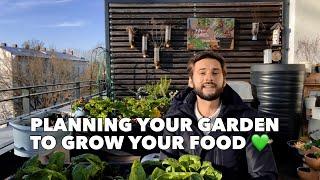 Planning your garden to grow your food  