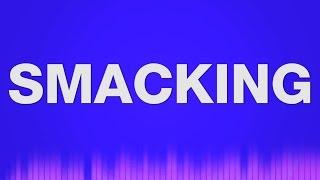 Smacking SOUND EFFECT - eating loud Schmatzen SOUNDS