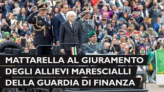 Mattarella  al giuramento degli Allievi Marescialli del 94° Corso della Guardia di Finanza