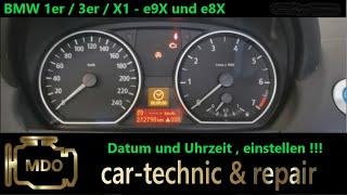 BMW Uhrzeit und Datum einstellen / Anleitung / e90 e91 e92 e93 e87 e84 e82 / 1er 3er X1