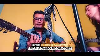 "El club de la montaña" bandalos chinos COVER Romeo Ricardo Rodríguez Espinosa