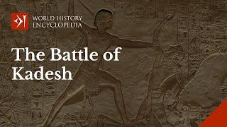 The Battle of Kadesh: Ancient Egypt vs. The Hittites