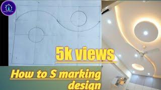 HOW TO S marking DESIGN  #how to make latest false ceiling S design for bedroom by #BHAGAT-PASTER