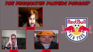 CLIPS | New York Red Bulls Preview | The Designated Players Podcast
