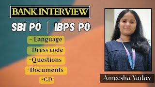 IBPS PO Interview |SBI PO Interview |Banking| Interview Preparation|Most expected Question|Sources |