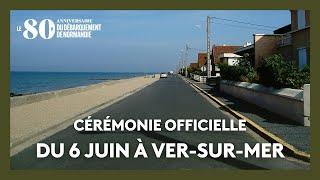 80e DDAY. Cérémonie franco-britannique au mémorial britannique de Ver-sur-mer