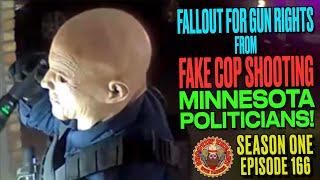 Fallout for Gun Rights from Fake Cop Shooting Minnesota Politicians?