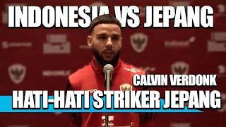 Punya Teman Baik di Timnas Jepang, Calvin Verdonk Siap Tendang dan Bikin Cedera 