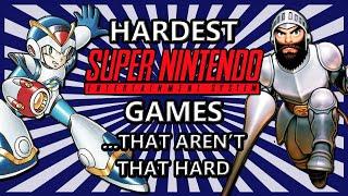 Hardest Super Nintendo Games... That Aren't That Hard - SNESdrunk