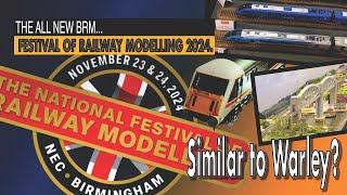 The NEW BRM FESTIVAL OF RAILWAY MODELLING 2024