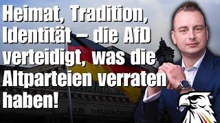 Heimat, Tradition, Identität – die AfD verteidigt, was die Altparteien verraten haben!