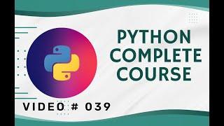 Python Programming Tutorial # 39 | Escape Characters in Python || What escape characters In Python