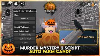 Murder Mystery 2 Script AUTO FARM CANDY | Collect Candy Easily 