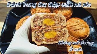 Bánh trung thu thập cẩm xá xíu\ Công thức không mỡ đường, ít calo