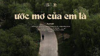 Playlist Chill Mùa Thu 2024  Ước mơ của em là kết hôn cùng anh và...NỔI GIÓ LÊN bản Việt