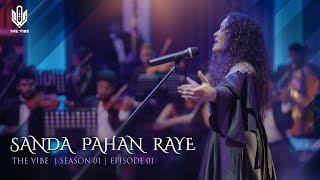 Sanda Pahan Raye | The Vibe Season 01 | Indika Upamali | Tharindu Wadduwage | Orchestral Version