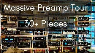 Massive Preamp Tour - 30+ Units - McIntosh, Mark Levinson, Conrad and more.