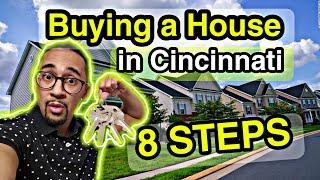 Buying a House in Cincinnati Ohio- 8 Steps to Buying a House in Cincinnati Ohio