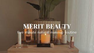 GRWM: 5 Minute Natural Makeup Routine with MERIT Beauty | CHELSIE GOLD