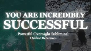 [POWERFUL SUBLIMINAL] Attract Enormous Success - Overnight Subliminal Audio - 1 Million Repetitions