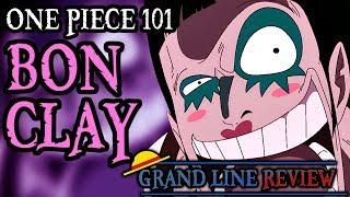 Bon Clay Explained (One Piece 101)