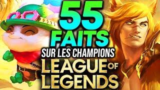 55 FAITS SUR LES CHAMPIONS DE LEAGUE OF LEGENDS (Partie 3)