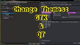 Set GTK and QT themes in Arch Linux(Any linux distro)