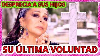 ▶El NUEVO TESTAMENTO De ISABEL PANTOJA y Su ÚLTIMA VOLUNTAD
