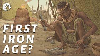 Did Africa Have The First Iron Age?