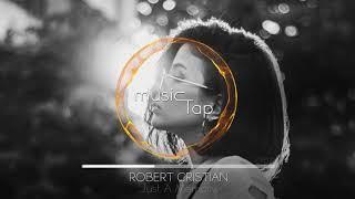 Robert Cristian - Just A Memory