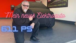 Mein neues 611 PS Elektroauto