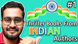 Thriller Books from INDIAN Authors | Thriller Book World Tour #1