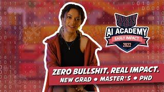 EARLY IMPACT: AI ACADEMY 2022 | NEW GRAD PROGRAM