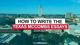 How to Write the Texas McCombs Essays, 2024-2025