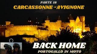 18. Portogallo in MOTO - CARCASSONNE, AVIGNONE e RIENTRO - Viaggio in coppia 2023