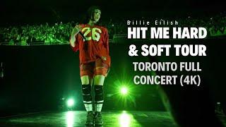 [4K] Billie Eilish - HIT ME HARD & SOFT TOUR (Full Concert Toronto N1)