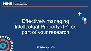 Effectively managing Intellectual Property as part of your research