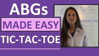 ABGs Made Easy for Nurses w/ Tic Tac Toe Method for Arterial Blood Gas Interpretation