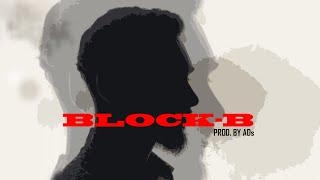 BLOCK B - Muzammil Ali l Prod. By ADs l Official Music Video