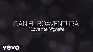 I Love the Nightlife ((Ao Vivo) [Lyric Video])