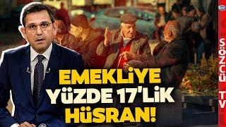 Emeklilere Yüzde 17'lik Hüsran! Memura O Rakam Gündemde! Fatih Portakal'ı Dinleyin