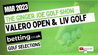 Valero Texas Open & Orlando LIV Golf | Ginger Joe’s Golf Betting Tips | 100/1 & 150/1 | Golf Tips