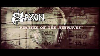 SAXON - Pirates Of The Airways (Official Lyric Video)