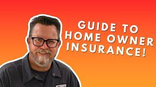 HomeOwners Insurance 101 - Your Complete Guide to HomeOwner Insurance!