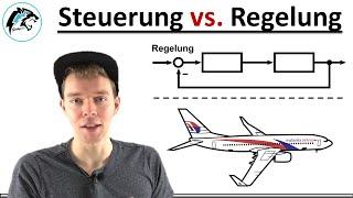 Steuerung vs. Regelung | Praxisbeispiele