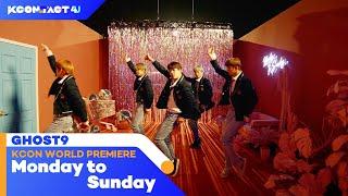 【4K】 GHOST9 (고스트나인) - Monday to Sunday | KCON World Premiere