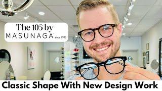 Masunaga Model 105 | Review Of Classic Shape With New Design Elements