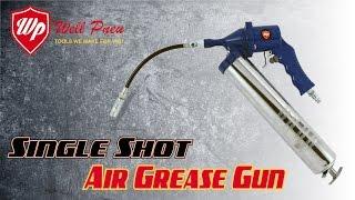 WellPneu - Single Shot Air Grease Gun [ Vehicle Service ]