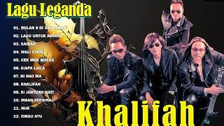 Khalifah Full Album 2024 ~ Lagu Khalifah Hit 2024 ~ Lagu Terbaik Khalifah 2024